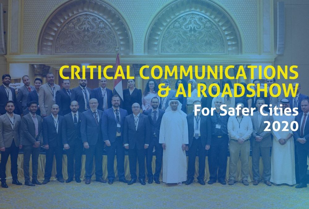 Safer Cities Critical Communications & AI – Roadshow