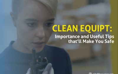 Clean Equipt: Importance & Useful Tips that’ll Make You Safe