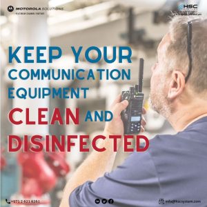 Keep your equipment clean and disinfected hader security communications systems
